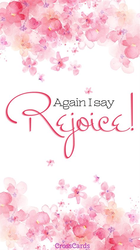 Rejoice! Wallpaper Rejoice Wallpaper, Wallpaper Backgrounds Free, Comforting Thoughts, Phone Wallpaper Backgrounds, Mobile Phone Wallpaper, Online Card, Bible Verse Pictures, Adorable Kittens, Verse Art