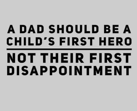 Bad Father Quotes, Absent Father Quotes, Bad Parenting Quotes, Toxic Family Quotes, Memes Lol, Father Quotes, Really Deep Quotes, Life Thoughts, Born This Way