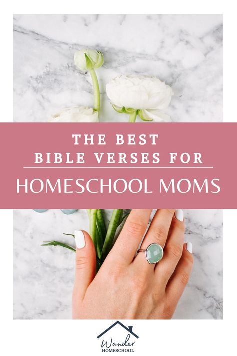 Bible Verses for Homeschool Moms - Wander Homeschooling Bible Verse For Moms, Bible Learning, Homeschool Quotes, Making Money On Youtube, Best Bible Verses, Christian Crafts, Higher Self, Memory Verse, Favorite Bible Verses