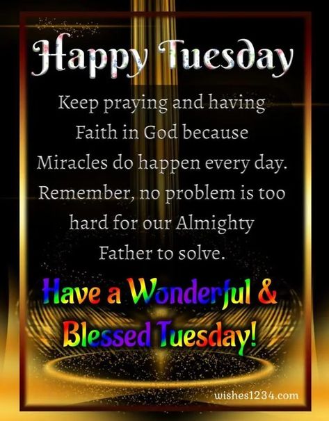 Happy Blessed Tuesday, Tuesday Blessed, Tuesday Morning Quotes, Happy Tuesday Pictures, Blessed Tuesday, Quotes Blessed, Happy Tuesday Morning, Tuesday Quotes Good Morning, Tuesday Images