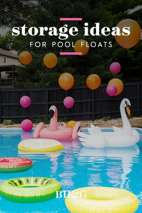 We've rounded up the easiest pool float storage ideas to help you to control the clutter and keep your pool toys in good shape all season long. With these pool toy storage ideas, you can focus less on the mess and more on the poolside umbrella drinks. #storage #poolfloatstorage #poolstorage #bhg Floatie Storage Ideas, Outdoor Pool Toy Storage Ideas, Hanging Pool Float Storage Ideas, Pool Closet Organization, Poolside Storage Ideas, Pool Raft Storage Ideas Diy, Ways To Store Pool Floats, How To Store Pool Floats, Pool Inflatable Storage