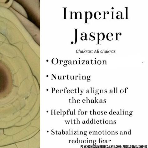 Imperial Jasper Crystal Basics, Crystal Dictionary, Spiritual Mentor, Using Crystals, The Chakras, Crystal Properties, Crystal Power, Tarot Reader, Psychic Medium