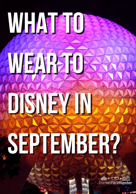 Get the full guide on what to wear to Disney World in September. Disney September Outfit, Disney Outfits September, September Disney Outfits, Disney World In September, Theme Park Essentials, Wear To Disney World, What To Wear To Disney, Packing List For Disney, September Outfits