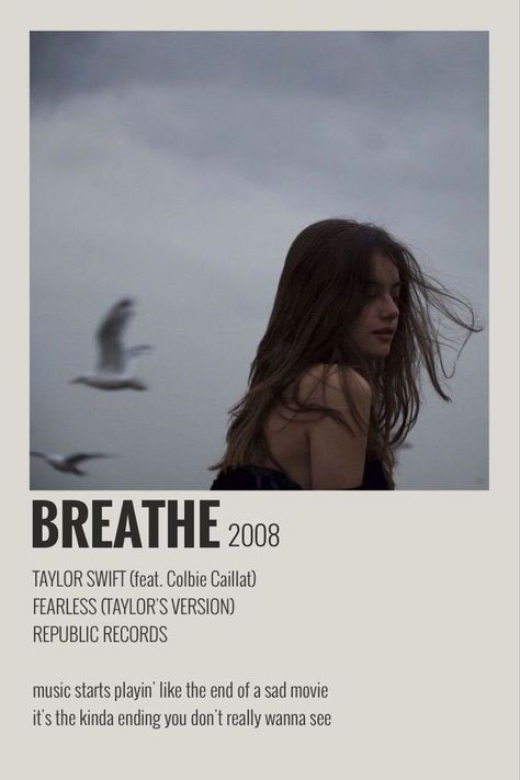 BREATHE TRACK POLAROID TAYLOR SWIFT Taylor Swift Fearless Songs, Breathe Poster, Song Polaroid, Fearless Song, Fearless Tv, Taylor Swift Discography, Fearless Album, Taylor Swift Playlist, Song Posters