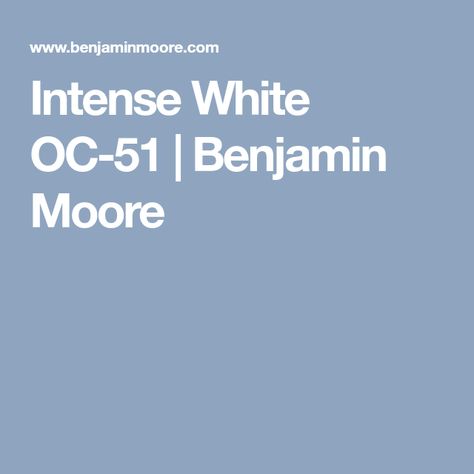 Intense White OC-51 | Benjamin Moore Intense White Benjamin Moore, Benjamin Moore Intense White, White Benjamin Moore, Fixer Upper House, Navajo White, Benjamin Moore Colors, Farm Style, Benjamin Moore, Cool Kitchens