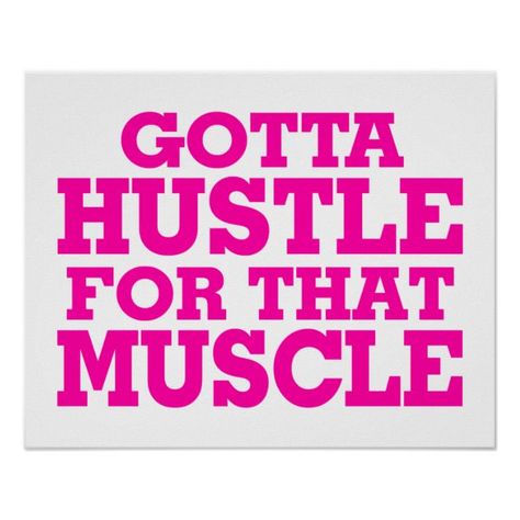 Gotta Hustle For That Muscle Pink Poster Pink Rectangle, Key To Losing Weight, Best Cardio, Lose Belly Fat Workout, Fat Loss Workout, Belly Fat Workout, Fat Burning Workout, Weight Training, Lose Belly