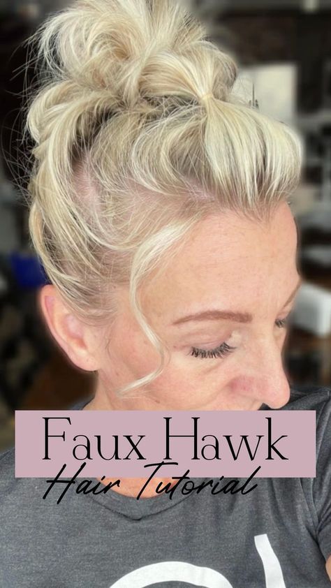 If you are looking for a fun funky hairstyle, check out this faux hawk!! I absolutely love it!! Save it to follow along when you try it. And follow me for more easy, fun bob hairstyles!! #fauxhawk #bobhairstyles #blondebob #over40style #crazyhairdontcare #funhair | Lindsay Hignett - Love this Girl | Lindsay Hignett - Love this Girl · Original audio Lindsay Hignett Hair, Faux Hawk Short Hairstyles, Feminine Faux Hawk, Easy Punk Rock Hairstyles, Rock Concert Hairstyles Updo, Fauxhawk Updo Short Hair, Curly Hair Faux Hawk Women, Easy Rocker Hairstyles, Rocker Updo Hairstyles