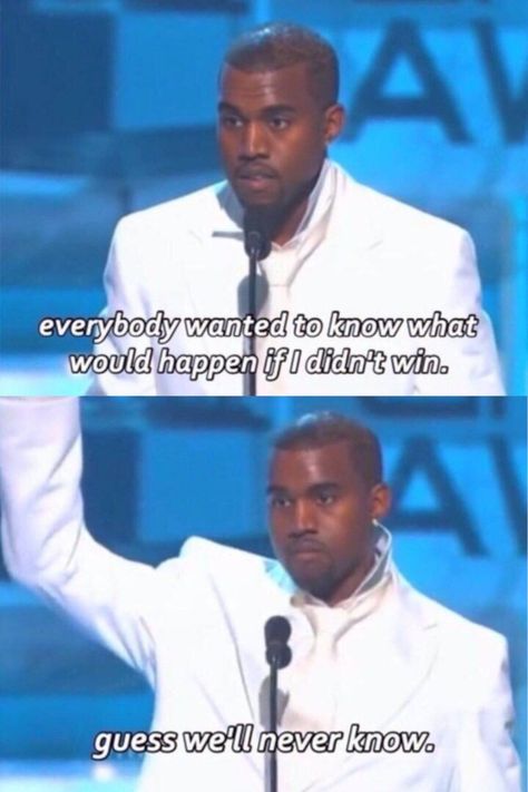 kanye delivering his speech as he receives his award Kayne West Quotes Wallpaper, Kanye Quotes Aesthetic, Kanye Quotes Funny, I Guess We'll Never Know Kanye, Kanye West Mindset, Winning Award Aesthetic, Kanye Motivation, Kanye Quotes Wallpaper, Kanye West Motivation