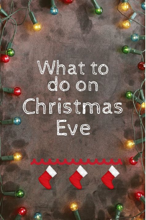 Here are some great ideas for things to do on Christmas Eve  #Christmas #ChristmasEve What To Do On Christmas, Things To Do On Christmas, Its Christmas Eve, Christmas Eve Traditions, Christmas Eve Dinner, Christmas Traditions Family, Christmas Preparation, Budget Ideas, Xmas Deco