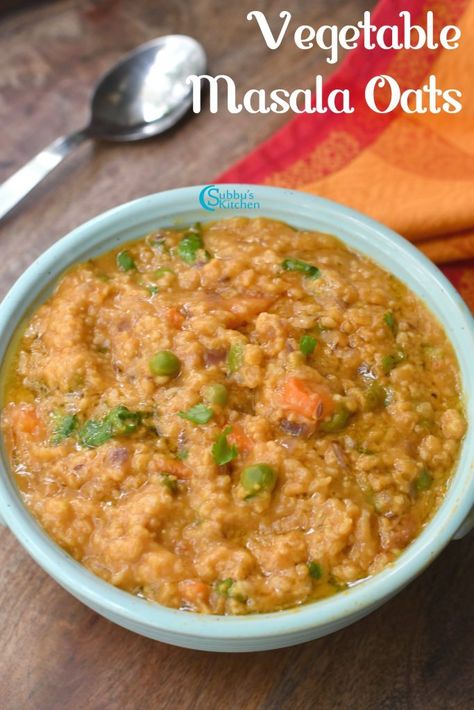 Veg Oats Recipes, Masala Oats Recipes Indian, Indian Vegetable Recipes Dinners, Masala Oats Recipes, Oats Recipes Indian, Masala Oats, Vegetable Recipes Dinner, Indian Vegetable Recipes, Vegetable Masala