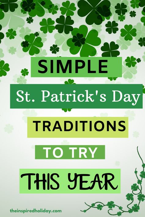 Looking for  fun ways to celebrate St. Patrick's Day this year? Here are some great new traditions you can start right now to help you have a St. Patrick's Day to remember. #stpatricksday #stpattysday #celebratestpatricksday St Patricks Day Tradition, St Patrick’s Day For Kids At Home, St Patricks Day Family Traditions, St Patrick’s Day Traditions, St Patty’s Day Fun For Kids, Saint Patrick’s Day Traditions, At Patrick’s Day Morning For Kids, St Patrick’s Day Traditions For Kids, St Patricks Printables