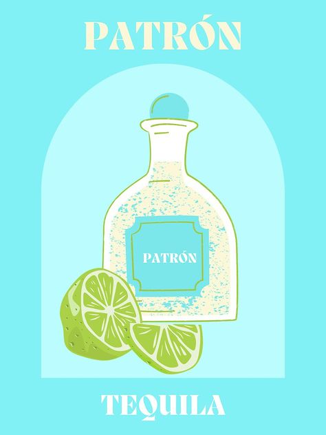 "Tequila Patron Bar Cart Print " Art Print by Ashleighelise2 | Redbubble Tequila Aesthetic Wallpaper, Patron Tequila Aesthetic, Tequila Wall Art, Tequila Artwork, Tequila Pictures, Tequila Painting, Tequila Illustration, Dear Drawing, Alcohol Posters