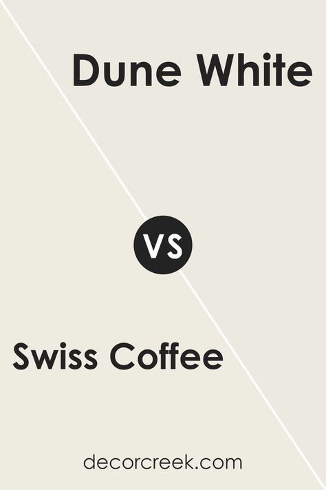 Swiss Coffee OC-45 by Benjamin Moore vs Dune White 968 by Benjamin Moore Pale Oak And Swiss Coffee, Dune White Benjamin Moore, Swiss Coffee Benjamin Moore, White Benjamin Moore, Pale Oak, Swiss Coffee, Popular Colors, Benjamin Moore, Paint Color