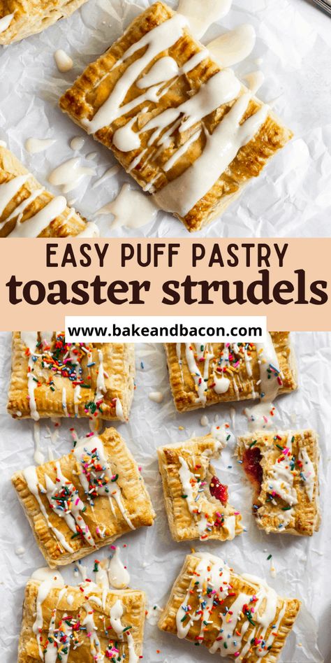 Homemade Pop Tarts With Puff Pastry, Toaster Strudel Recipe, Homemade Toaster Strudel, Toaster Strudel, Pepperidge Farm Puff Pastry, Strudel Recipes, Easy Puff Pastry, Breakfast Recipes Sweet, Baked Bacon