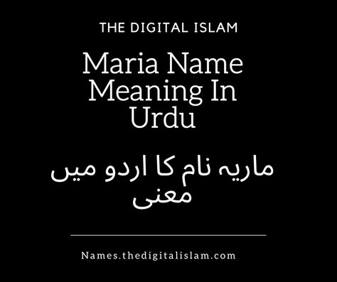 Maria name meaning in Urdu is “Elevated”. A lucky number of Maria is 8. This post also includes a Lucky day, Lucky color, lucky metal, etc. Maria Name Meaning Maria is an Islamic name, and this is a Girl’s name. This name has two Islamic meaning in Islam. The meaning of Maria is Elevated. Maria … Islamic Names For Boys, Maria Name, Islamic Names, Arabic Names, S Name, Is A Girl, Lucky Colour, Name Meaning, Lucky Number