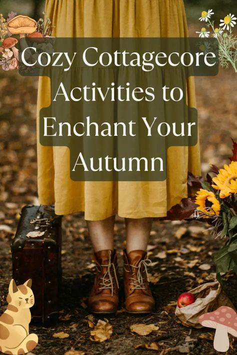 Natural Fall Aesthetic, Cottage Core Thanksgiving, Cottage Core Activities, Cozy Fall Activities, Autumn Cottagecore Aesthetic, Cosy Fall Aesthetic, Cottagecore Fall Decor, Fall Aesthetic Simple, Fall Activities Aesthetic