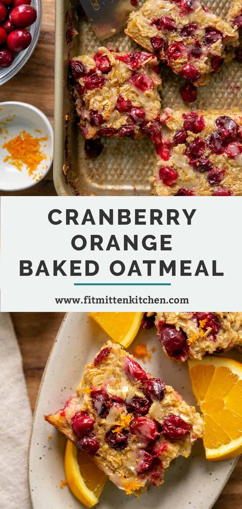 Apple Cranberry Breakfast Bake, Orange Cranberry Baked Oatmeal, Cranberry Oatmeal Bake, Cranberry Orange Bread Healthy, Batch Baked Oats, Breakfast Blender Recipes, Cranberry Orange Oatmeal Muffins, Orange Cranberry Pancakes, Cranberry Oatmeal Bars Healthy