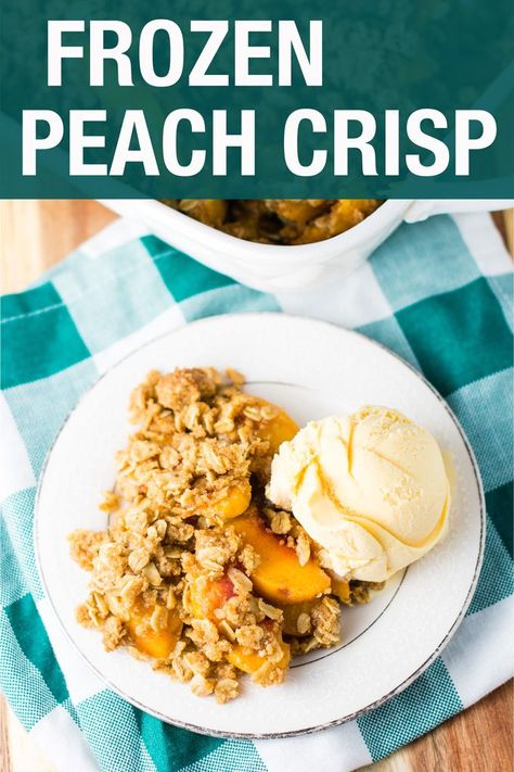 Frozen Peach Crisp, Easy Peach Crisp Recipe, Easy Peach Crisp, Frozen Fruit Recipes, Peach Crisp Recipe, Crisp Desserts, Cobbler Easy, Frozen Peaches, Peach Crumble