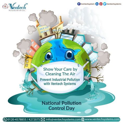 Show Your Care by Cleaning The Air Prevent Industrial Pollution with Ventech Systems National Pollution Control Day . #NationalPollutionControlDay #HealthIsWealth #NationalPollutionControlDay2021 #Breathe #pollutionfree #controlpollution #airpollution #environment