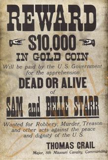 Authentic Wanted Posters - The Last Best West Famous Cowboys, Reward Poster, Old West Outlaws, Wild West Outlaws, Belle Starr, Trouble Makers, Famous Outlaws, Old West Photos, Oklahoma History