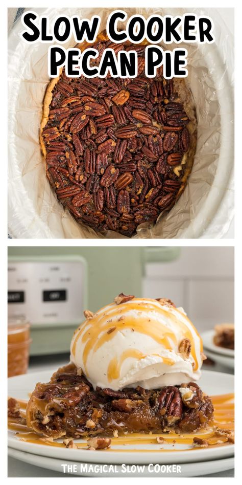 Crockpot Pecan Pie, Crockpot Cake, Crockpot Desserts, Best Pecan Pie Recipe, Magical Slow Cooker, Best Pecan Pie, Pecan Pie Easy, Crockpot Dessert Recipes, Slow Cooker Recipes Dessert