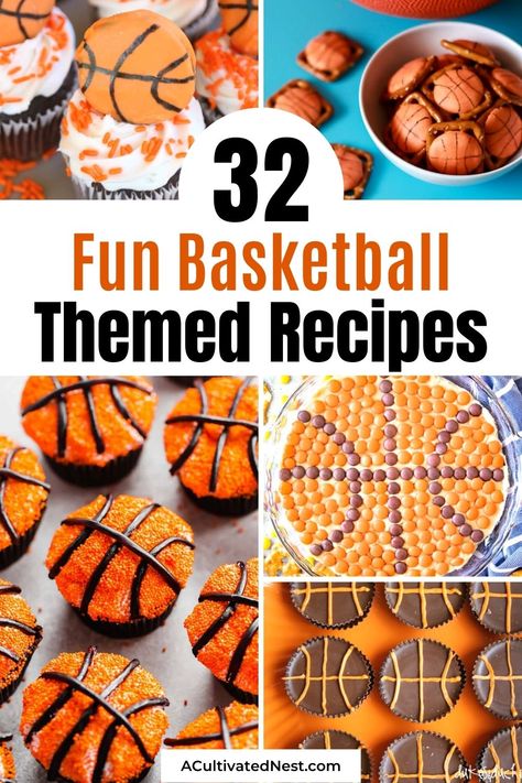 32 Fun Basketball Themed Recipes- If you want some fun basketball themed food for a basketball game watch party or a basketball themed birthday, then you'll love these fun basketball themed recipes! | #basketball #sportsRecipe #dessertRecipes #watchParty #ACultivatedNest Food For Basketball Party, Basketball Theme Veggie Tray, March Madness Themed Snacks, Basketball Theme Food Ideas, Basketball Game Food Ideas, Basketball Birthday Party Food Ideas, March Madness Party Ideas Food, Basketball Game Day Food, Sport Themed Food