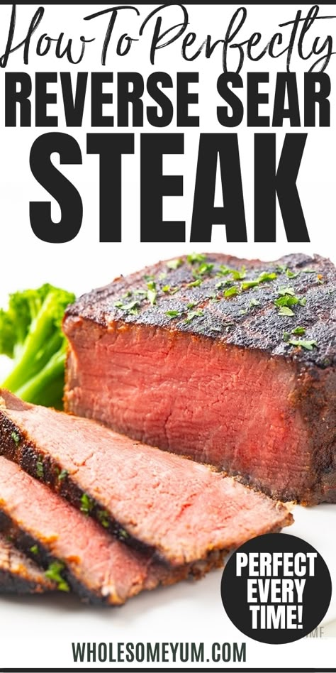 Ny Strip Steak Recipes, Steak With Garlic Butter, Sear A Steak, Steak In The Oven, Steak Times, Reverse Sear Steak, Sear Steak, Sirloin Steak Recipes, Strip Steak Recipe