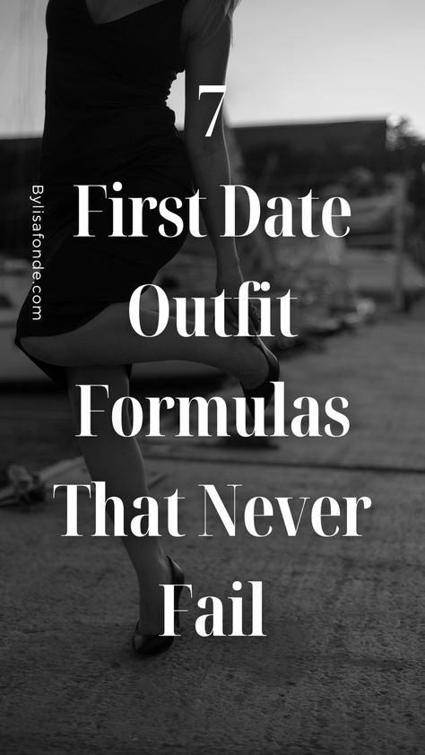 7 first-date outfit formulas that never fail. Classy first-date outfits you can cope with what you have in your closet. First Date Outfit Casual, Date Night Outfit Dress, Date Outfit Fall, First Date Outfit, Casual Night Out Outfit, Movie Date Outfits, Lunch Date Outfit, Winter Date Outfits, Date Night Outfit Classy