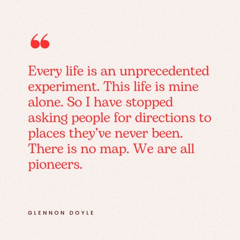 Quote by Glennon Doyle. Glennon Doyle, Untamed Glennon Doyle, Glennon Doyle Quotes, Untamed Glennon Doyle Quotes, Personal Growth, Beautiful Words, Quotes