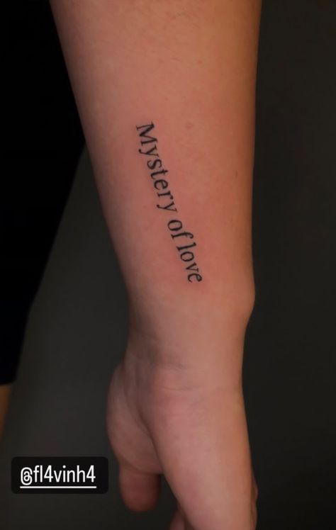 Mystery Of Love Tattoo, Sufjan Stevens Tattoo, Cmbyn Tattoo, Mystery Of Love, Kurtis Conner, Sharpie Tattoos, Sufjan Stevens, Name Tattoo Designs, E Tattoo