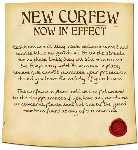 A parchment announces a new curfew in effect - Residents are to stay inside between sunset and sunrise due to nightly disappearances. No no guards will be on the streets, though they will still monitor via temporary watch towers. However, they cannot guarantee your protection should people leave their homes. Questions can be directed to the guards.

A red wax seal is in the bottom right displaying a the left half of a spartan-style helmet whose right side silhouette is completed with a letter R. Dnd Quest Rewards, Quick Dnd Adventure, Side Quests Dnd, Dnd Mission Ideas, D&d Quest Ideas, Quest Ideas Dnd, Dnd Side Quests, Dnd Job Board, Dnd Side Quest Ideas