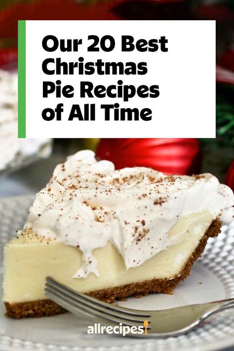 Top Pie Recipes, Pie Recipes For Christmas, Holiday Cream Pie, Best Pies For Christmas, Best Holiday Cakes, Easy Pies For Christmas, Winter Pies Recipes, Christmas Pie Recipes Holidays, Pies For Christmas Desserts