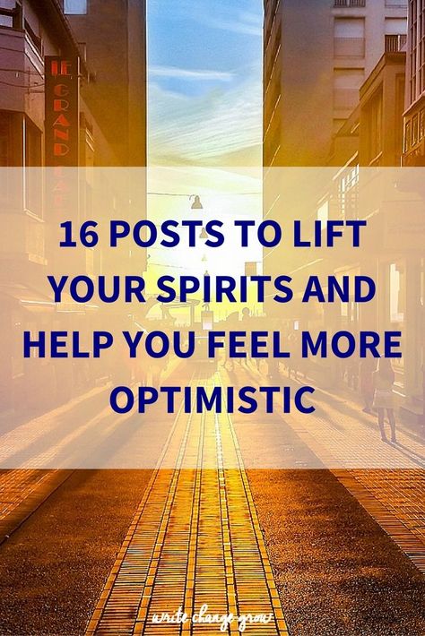 16 Posts to Lift Your Spirits and Help You Feel More Optimistic Scary Place, Personal Growth Motivation, Dark Times, Spirit Quotes, Knowing Your Worth, Life Tips, Self Healing, Be A Better Person, Self Development