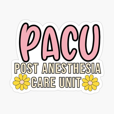 Pacu Nurse, Pacu Nursing, Nurse Stickers, Trending Topics, Nursing, The Unit