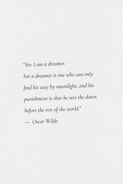 Quotes From Oscar Wilde, Oscar Wild Poetry, Dreamer Quotes Aesthetic, Oscar Wilde Poems, Oscar Wilde Poetry, Oscar Wilde Aesthetic, Quotes Oscar Wilde, Dreamer Aesthetic, Aesthetic Wallpaper Blue