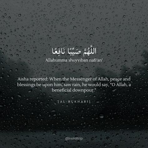 ✨ Aisha reported: When the Messenger of Allah, peace and blessings be upon him, saw rain, he would say, “O Allah, a beneficial downpour.” It's been rainy the past few days 🌧 Alhamdulillah! Just thought we'd share this so that we'll all benefit from this In Shaa Allah 💛 #halal #halaltrip #rain #islam #islamicquotes #muslim Rain Blessing Quote, Duaa For Rain, Aisha Quotes Islam, Rain In Islam, Islamic Rain Quotes, Rain Dua Islam, Rainy Day Quotes Rain Thoughts, Aisha Islam, Its Raining Quotes