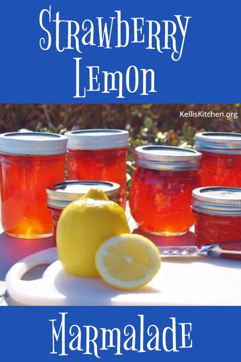 Strawberry Marmalade Recipe, Strawberry Marmalade, Lemon Jam, Lemon Marmalade, Marmalade Recipe, Jam Recipes Homemade, Canning Jam, Homemade Jelly, Canned Food Storage