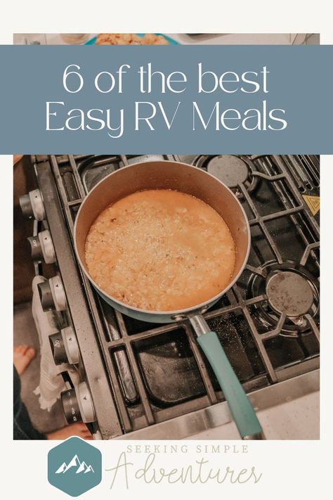 Easy RV Meals Rv Meals Ideas Simple, Easy Camper Meals, Rv Meals Ideas, Easy Rv Meals, Meals Instant Pot, Rv Meals, Rv Life Hacks, Meal List, Rv Cooking