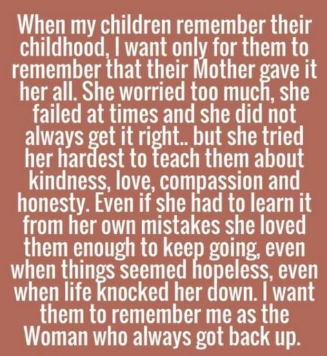 a mother's sacrifice Sacrifice Quotes, My Children Quotes, Mothers Love Quotes, Mother Daughter Quotes, Mom Life Quotes, Son Quotes, Daughter Quotes, Mother Quotes, Mom Quotes