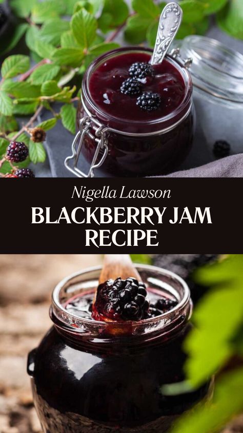 Nigella Blackberry Jam Recipe Blackberry Jam Recipe, Blackberry Jam Recipes, Nigella Lawson Recipes, Wine Jelly, Blackberry Wine, Canning Fruit, Blackberry Recipes, Canning Jam, Country Things