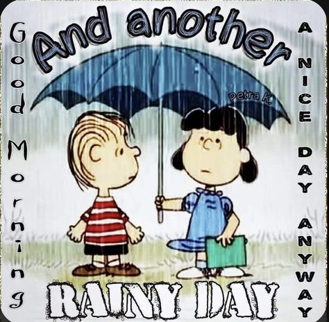 Snoopy Rain, Rainy Morning Quotes, Snoopy Friday, Good Morning Team, Rainy Day Images, Rainy Thursday, Good Morning Rain, Rainy Good Morning, Good Morning Rainy Day