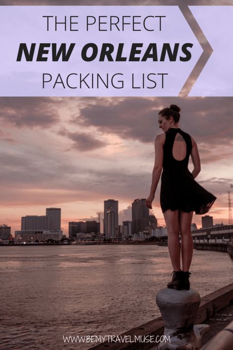 The Perfect New Orleans Packing List Packing List For New Orleans, New Orleans Packing List, New Orleans Fall, Packing List Winter, American Roadtrip, Weekend In New Orleans, Trip To New Orleans, Cruise Packing Tips, New Orleans Vacation