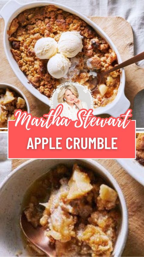 Martha Stewart Apple Crumble​ Christmas Apple Crumble, How To Make Crumble Topping, Easy Crumble Topping, Crumble Desserts, Apple Crumble Recipe Easy, Best Apple Crumble, Easy Apple Crumble, Easy Tart Recipes, Apple Crumble Recipe