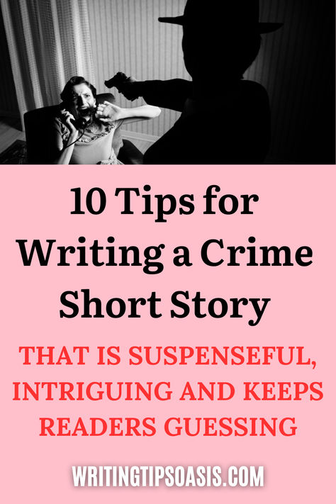 Image of person pointing gun at woman and title of pin which is 10 tips for writing a crime short story that is suspenseful, intriguing and keeps readers guessing. Story Writing Tips, Short Story Writing Tips, Argumentative Essay Topics, Teaching Creative Writing, Writing Introductions, Tips For Writing, Dissertation Writing, Writing Short Stories, Writing Challenge