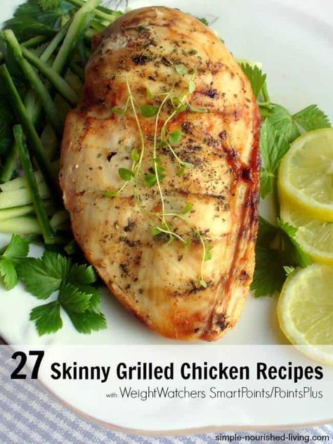 Weight Watchers Grilled Chicken Recipes with Freestyle SmartPoints #grilledchicken #chickenrecipes #chicken #ww #wwrecipes #weightwatchersrecipes #wwfreestyle #wwsmartpoints #wwsisterhood #smartpoints Low Calorie Grilled Chicken Recipes, Low Calorie Grilled Chicken, Chicken Recipes Weight Watchers, Recipes For Grilled Chicken, Light Chicken Recipes, Grilled Lemon Chicken, Grilled Kabob Recipes, Grilled Fish Recipes, Grilled Lemon