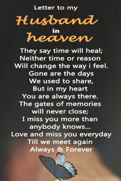 Miss My Husband Quotes, Missing You In Heaven, I Miss My Husband, Miss My Husband, My Husband In Heaven, Happy Anniversary To My Husband, Husband In Heaven, Losing A Loved One Quotes, Missing My Husband