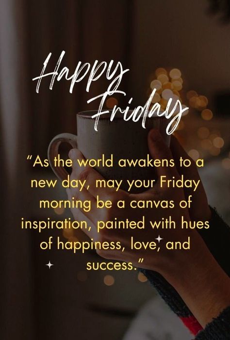 Happy Friday Quotes Positivity, Fabulous Friday Quotes, Friday Morning Greetings, Work Engagement, Fitness Jokes, Friday Inspirational Quotes, Friday Morning Quotes, Grand Rising, Weekend Greetings