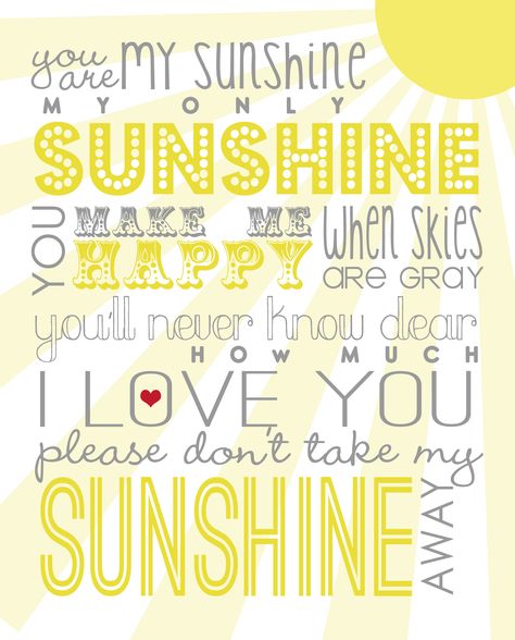 You Are My Sunshine | Free Printable | Blog Design, Custom Blog Design, Pre-made Blog Design - Designer Blogs Sunshine Printable, Chur, Mia 3, You Are, My Sunshine, Blog Design, You Are My Sunshine, The Words, Baby Love