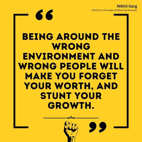 Being Around the Wrong Environment and Wrong People will Make you Forget Your Worth, And Stunt Your Growth. #life #lifequotes #lifelessons #hardwork #hardworkdedication #hardworkworks #motivation #motivationquote #sacrafice #sacrafices #sacraficesweremade #inspiration #inspirationalquotes #socialwork #socialworker #socialworkers #socialworkerlife #socialworklife #socialworkstudent Wrong Environment Quotes, Environment Quotes, Wrong People, Forget You, Hard Work And Dedication, Social Work, Inspirational Message, Life Lessons, Work Hard