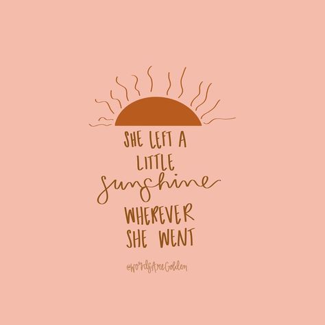 Soul Of Sunshine Quotes, Happy Sunshine Quotes, Sun Is Out Quotes, You Are Sunshine Quotes, Happy Sunshine Aesthetic, Sunshine Girl Quotes, You Are Sunshine, Be The Sunshine Quotes, Ray Of Sunshine Quotes